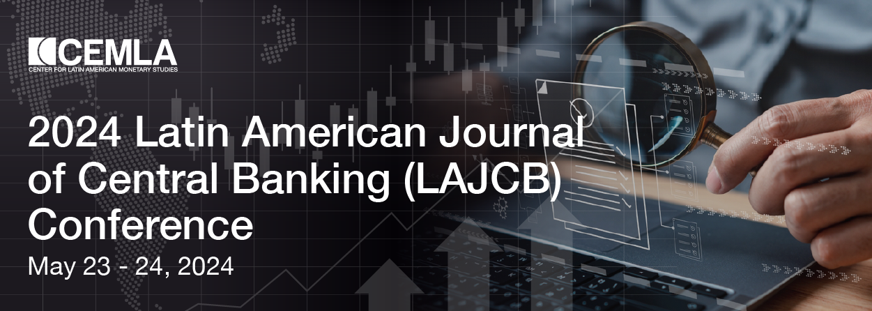 Conferencia del Latin American Journal of Central Banking (LAJCB) 2024 